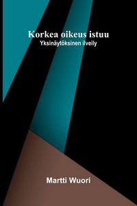 Produktbild: Korkea oikeus istuu