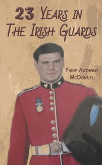 Produktbild: 23 Years in The Irish Guards