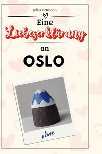 Produktbild: Eine Liebeserkl&auml;rung an Oslo