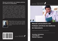 Produktbild: Manual universitario con trabajos pr&aacute;cticos de medicina de laboratorio