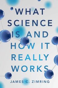 Produktbild: What Science Is and How It Really Works