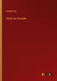 Produktbild: Christ our Example