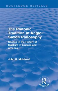 Produktbild: The Platonic Tradition in Anglo-Saxon Philosophy