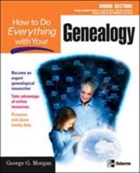 Produktbild: Morgan, G: How to Do Everything with Your Genealogy