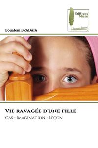 Produktbild: Vie ravag&eacute;e d'une fille