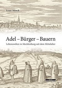 Produktbild: Adel - B&uuml;rger - Bauern