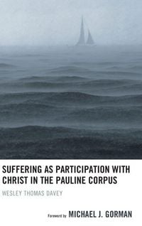 Produktbild: Suffering as Participation with Christ in the Pauline Corpus