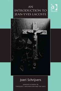 Bild vom Artikel Schrijvers, J: An Introduction to Jean-Yves Lacoste vom Autor Joeri Schrijvers