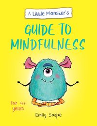 Produktbild: A Little Monster's Guide to Mindfulness