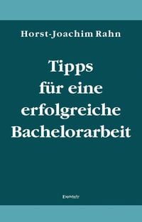 Produktbild: Tipps f&uuml;r eine erfolgreiche Bachelorarbeit