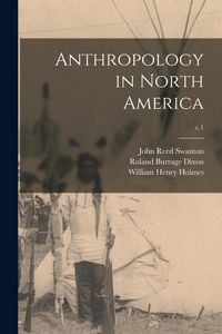 Produktbild: Anthropology in North America; c.1