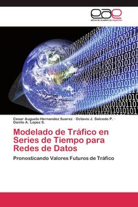 Produktbild: Modelado de Tr&aacute;fico en Series de Tiempo para Redes de Datos