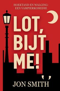 Produktbild: Lot, Bijt Me!