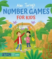 Produktbild: Barder, G: Alan Turing's Number Games for Kids