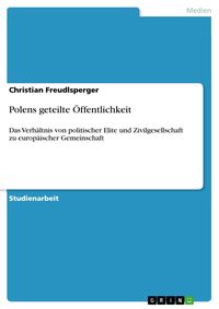 Produktbild: Polens geteilte &Ouml;ffentlichkeit