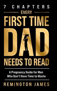 Produktbild: 7 Chapters Every First Time Dad Needs to Read