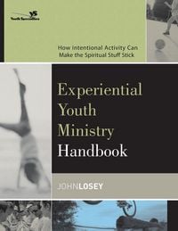 Produktbild: The Experiential Youth Ministry Handbook
