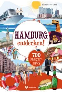 Produktbild: Hamburg entdecken! 700 Freizeittipps : Natur, Kultur, Sport, Spa&szlig;