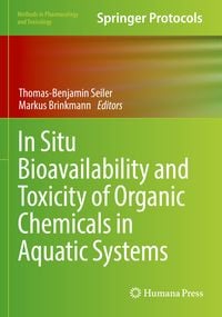 Produktbild: In Situ Bioavailability and Toxicity of Organic Chemicals in Aquatic Systems