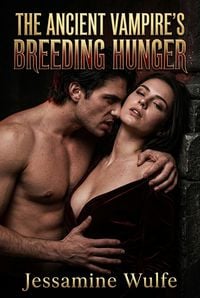 Produktbild: The Ancient Vampire's Breeding Hunger