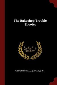 Bild vom Artikel The Bakeshop Trouble Shooter vom Autor 