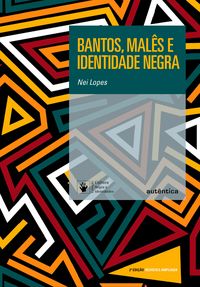 Produktbild: Bantos, mal&ecirc;s e identidade negra