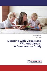 Produktbild: Listening with Visuals and Without Visuals: A Comparative Study