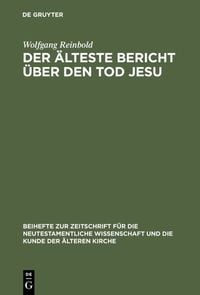 Produktbild: Der &auml;lteste Bericht &uuml;ber den Tod Jesu