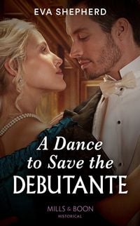 Produktbild: A Dance To Save The Debutante