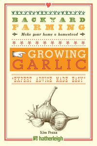 Produktbild: Backyard Farming: Growing Garlic