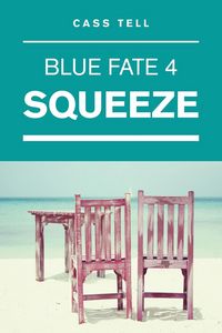 Produktbild: Squeeze (Blue Fate 4)