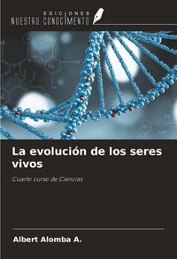 Produktbild: La evoluci&oacute;n de los seres vivos