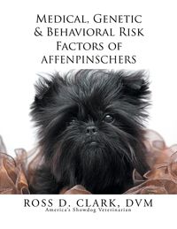 Produktbild: Medical, Genetic & Behavioral Risk Factors of Affenpinschers