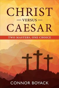 Bild vom Artikel Christ vs. Caesar: Two Masters One Choice vom Autor Connor Boyack