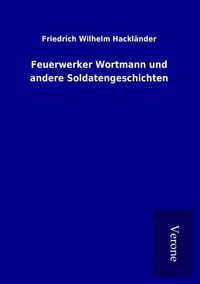 Produktbild: Feuerwerker Wortmann und andere Soldatengeschichten