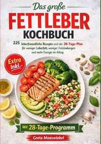 Produktbild: Kochb&uuml;cher / Das Gro&szlig;e Fettleber Kochbuch