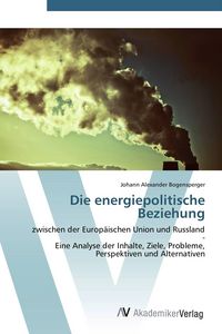 Produktbild: Die energiepolitische Beziehung
