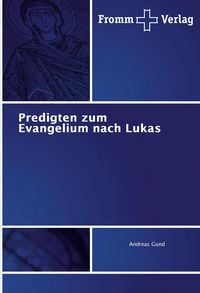 Produktbild: Predigten zum Evangelium nach Lukas