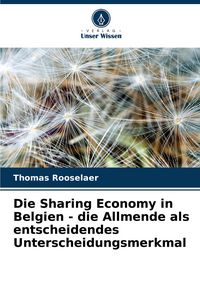 Produktbild: Die Sharing Economy in Belgien - die Allmende als entscheidendes Unterscheidungsmerkmal