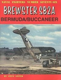 Brewster SB2A Bermuda/Buccaneer Steve Ginter