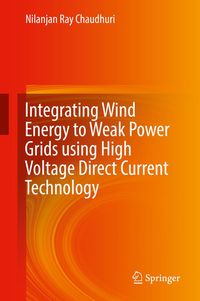 Produktbild: Integrating Wind Energy to Weak Power Grids using High Voltage Direct Current Technology