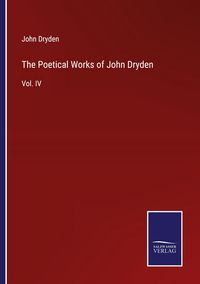 Produktbild: The Poetical Works of John Dryden