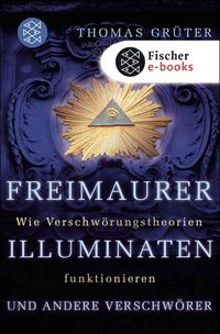 Produktbild: Freimaurer, Illuminaten und andere Verschw&ouml;rer