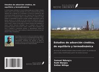 Produktbild: Estudios de adsorci&oacute;n cin&eacute;tica, de equilibrio y termodin&aacute;mica