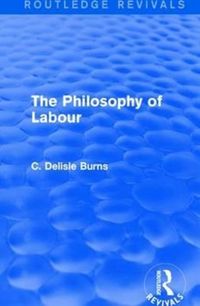 Produktbild: Burns, C: The Philosophy of Labour
