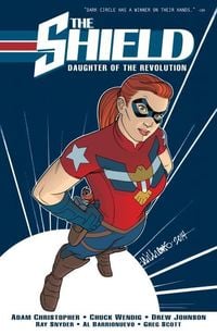 Bild vom Artikel The Shield, Vol. 1: Daughter of the Revolution vom Autor Adam Christopher