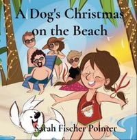 Produktbild: A Dog's Christmas on the Beach