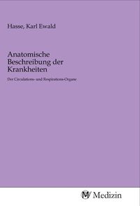 Produktbild: Anatomische Beschreibung der Krankheiten