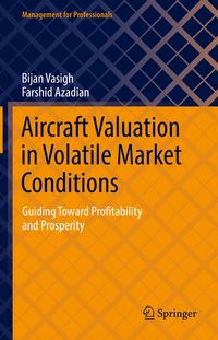 Produktbild: Aircraft Valuation in Volatile Market Conditions