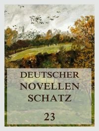 Produktbild: Deutscher Novellenschatz 23